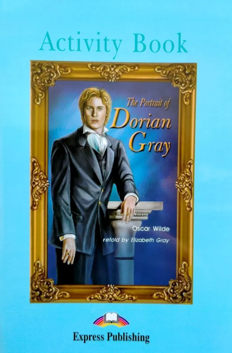 The Portrait of Dorian Gray. Activity Book.   -    , , 9781842163856, 
