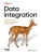 Data integration. Объединение данных для улучшения процесса принятия решений — фото, ISBN 9786010863446