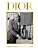 DIOR. Новая эпоха, новый силуэт - купить в магазине Кассандра, фото, 9785171869441, 